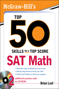 McGraw-Hill's Top 50 Skills for a Top Score: SAT Math