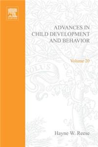 Adv in Child Development &Behavior V20