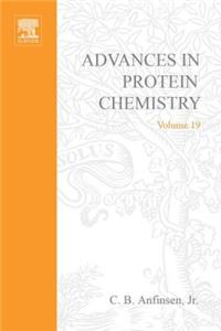 Advances in Protein Chemistry Vol 19