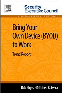 Bring Your Own Device (Byod) to Work