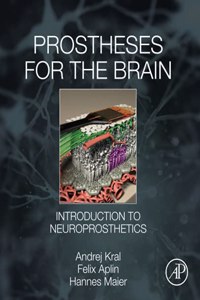 Prostheses for the Brain