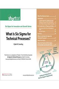 What Is Six Sigma for Technical Processes? (Digital Short Cut)