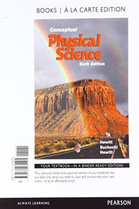 Conceptual Physical Science, Books a la Carte Edition; Modified Mastering Physics with Pearson Etext -- Valuepack Access Card -- For Conceptual Physical Science