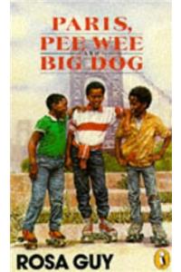 Paris, Pee Wee and Big Dog