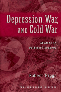 Depression, War, and Cold War