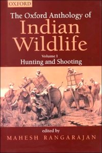 Oxford Anthology of Indian Wildlife