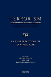 Terrorism: Commentary on Security Documents Volume 126