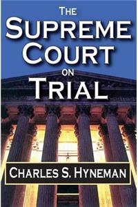 Supreme Court on Trial