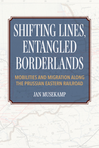 Shifting Lines, Entangled Borderlands