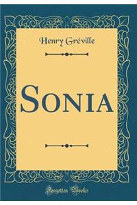 Sonia (Classic Reprint)