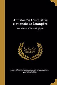 Annales De L'industrie Nationale Et Étrangère