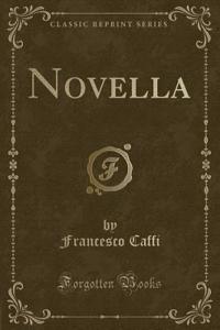 Novella (Classic Reprint)