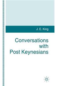 Conversations with Post Keynesians