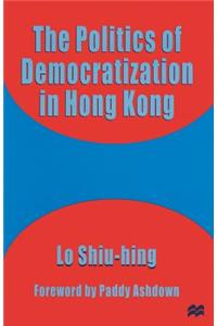 Politics of Democratization in Hong Kong