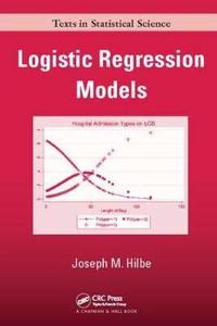 Logistic Regression Models (Chapman & Hall/CRC Texts in Statistical Science) [Special Indian Edition - Reprint Year: 2020]