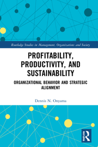 Profitability, Productivity, and Sustainability