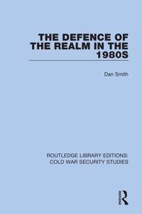 Defence of the Realm in the 1980s