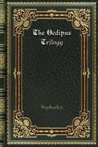 The Oedipus Trilogy