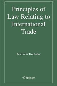 Principles of Law Relating to International Trade
