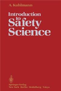 Introduction to Safety Science