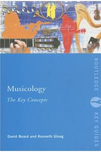 Musicology: The Key Concepts