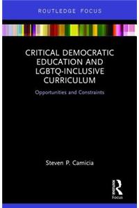 Critical Democratic Education and LGBTQ-Inclusive Curriculum