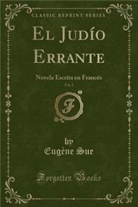 El Judío Errante, Vol. 2