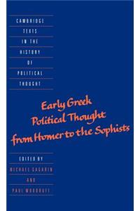 Early Greek Political Thought from Homer to the Sophists