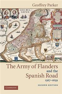 Army of Flanders and the Spanish Road, 1567 1659