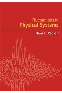 Fluctuations in Physical Systems