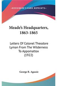 Meade's Headquarters, 1863-1865