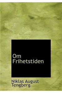 Om Frihetstiden