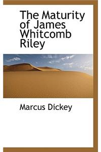 The Maturity of James Whitcomb Riley