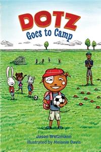 Dotz Goes to Camp
