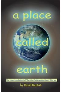 A Place Called earth