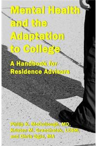 Mental Health and the Adaptation to College