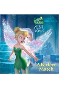 Disney Fairies Secret of the Wings: Perfect Match
