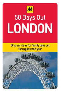 London: AA 50 Days Out (Aa 50 Days Out Boxed Cards)
