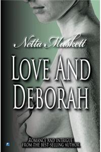 Love and Deborah