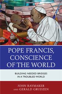 Pope Francis, Conscience of the World