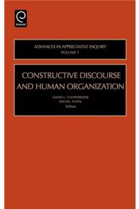 Constructive Discourse and Human Organizations