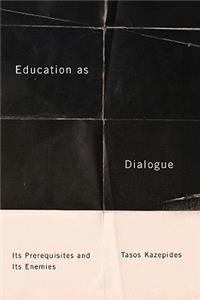 Education as Dialogue