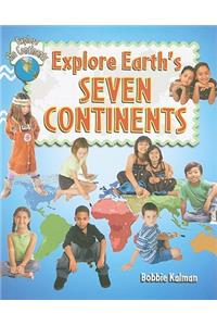 Explore Earths Seven Continents