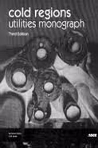 Cold Regions Utilities Monograph