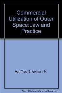 Commercial Utilization of Outer Space