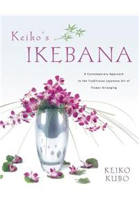 Keiko's Ikebana