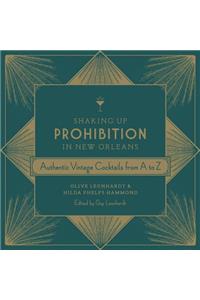 Shaking Up Prohibition in New Orleans