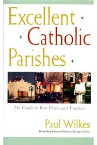 Excellent Catholic Parishes