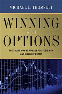 Winning with Options