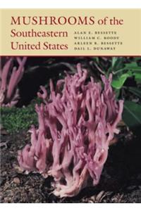 Mushrooms of the Southeastern United States